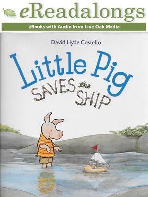 cover image of Little Pig Saves the Ship